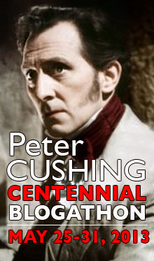 Badge for the Peter Cushing Centennial Blogathon (May 25 - 31, 2013)